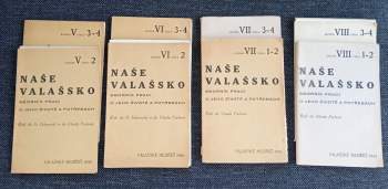 Naše Valašsko - Sborník prací o jeho životě a potřebách 1939 - 1943  ROČNÍK V. + VI. + VII. + VIII.