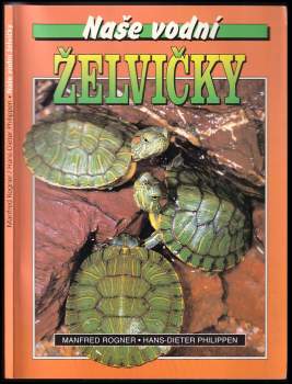 Naše vodní želvičky