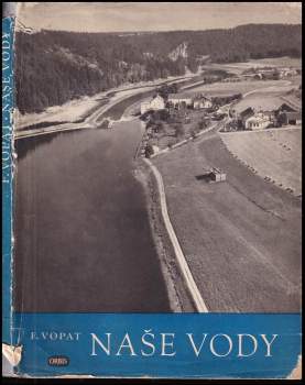 František Vopat: Naše vody