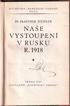 František Šteidler: Naše vystoupení v Rusku r. 1918