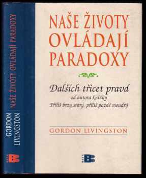Naše životy ovládají paradoxy