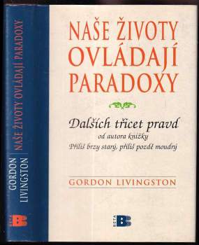 Naše životy ovládají paradoxy