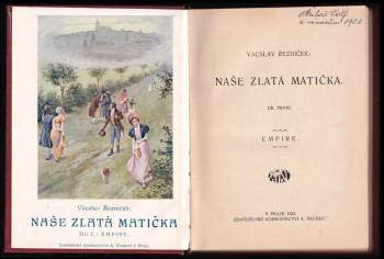 Václav Řezníček: Naše zlatá matička
