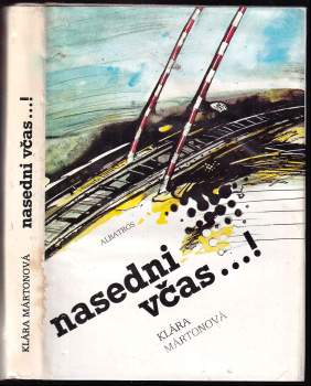 Klára Márton: Nasedni včas ...!