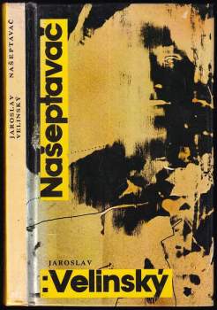 Jaroslav Velinský: Našeptavač