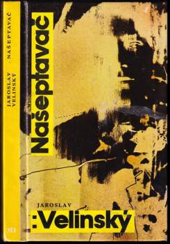 Jaroslav Velinský: Našeptavač
