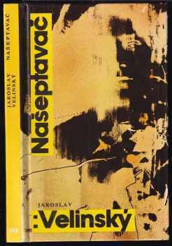 Jaroslav Velinský: Našeptavač
