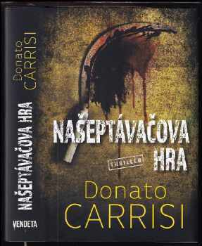 Donato Carrisi: Našeptávačova hra