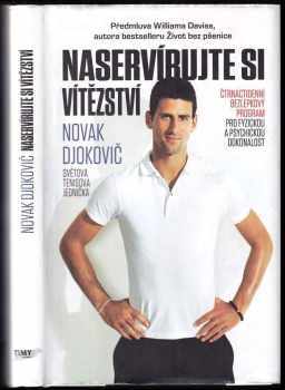 Novak Djokovič: Naservírujte si vítězství