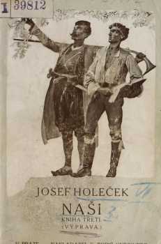 Josef Holeček: Naši