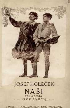 Josef Holeček: Naši