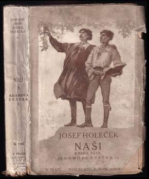 Josef Holeček: Naši