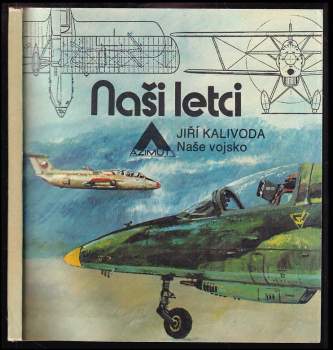 Jiří Kalivoda: Naši letci