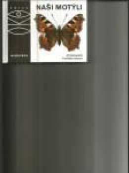 Naši motýli