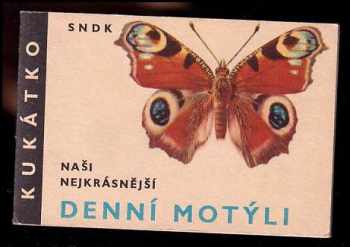 Naši nejkrásnější denní motýli