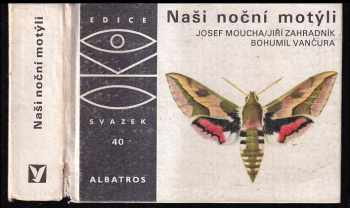 Naši noční motýli