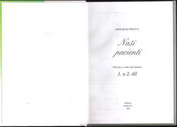 Amálie Kutinová: Naši pacienti