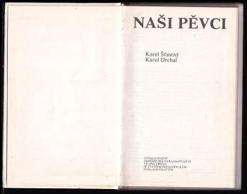 Karel Šťastný: Naši pěvci