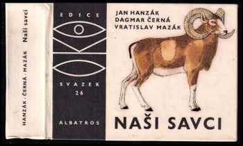 Naši savci - Jan Hanzák (1970, Albatros) - ID: 101009