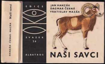 Naši savci - Jan Hanzák (1970, Albatros) - ID: 641296