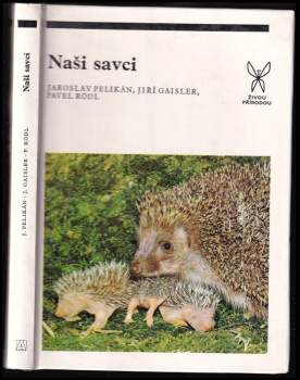Jiří Gaisler: Naši savci