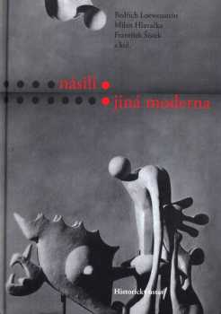 Násilí: jiná moderna