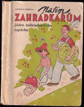 Našim zahrádkářům