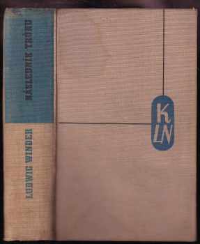 Následník trůnu : román o Františku Ferdinandovi - Ludwig Winder (1938, Nakladatelství Lidové noviny) - ID: 749276