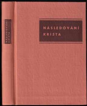 Tomáš Kempenský: Následování Krista
