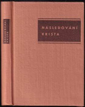 Tomáš Kempenský: Následování Krista