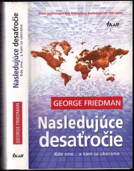 Nasledujúce desaťročie