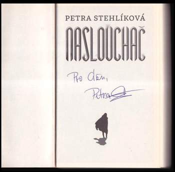 Petra Stehlíková: Naslouchač