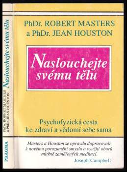 Robert Masters: Naslouchej svému tělu