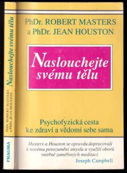 Robert Masters: Naslouchej svému tělu