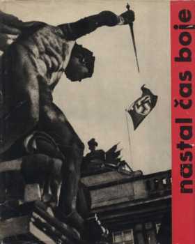 Nastal čas boje