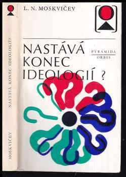 Nastává konec ideologií?