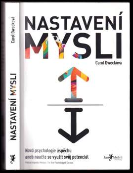 Carol S Dweck: Nastavení mysli
