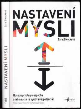 Carol S Dweck: Nastavení mysli