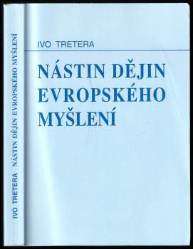 Ivo Tretera: Nástin dějin evropského myšlení