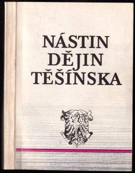 Nástin dějin Těšínska