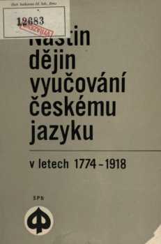 Nástin dějin vyučování českému jazyku v letech 1774-1918