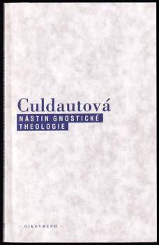 Francine Culdaut: Nástin gnostické theologie