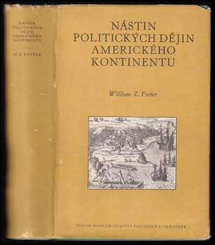 William Z Foster: Nástin politických dějin amerického kontinentu