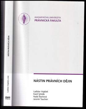 Ladislav Vojáček: Nástin právních dějin