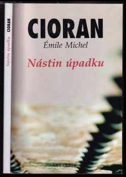 E. M Cioran: Nástin úpadku