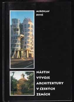 Miroslav Diviš: Nástin vývoje architektury v českých zemích