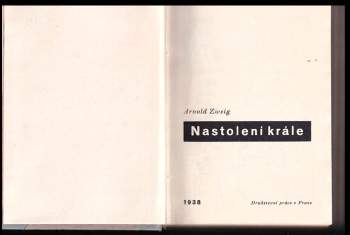 Arnold Zweig: Nastolení krále