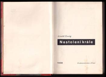 Arnold Zweig: Nastolení krále