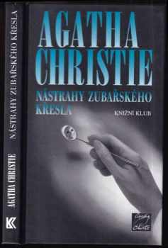 Nástrahy zubařského křesla - Agatha Christie (2001, Knižní klub) - ID: 565743