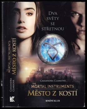 Nástroje smrti : Město z kostí - I